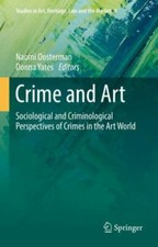 Crime and Art : Sociological and Criminologic...