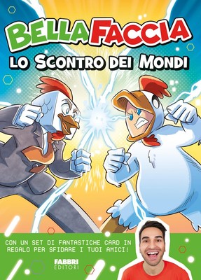 BellaFaccia Lo scontro dei mondi. Con Carte (Taschenbuch)
