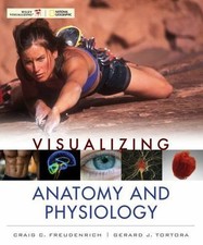 VISUALIZING ANATOMY AND PHYSIOLOGY By Craig F...