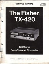 SERVICE MANUAL FOR FISHER TX 420