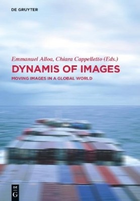 Emmanuel Alloa Dynamis of the Image (Gebundene Ausgabe) (US IMPORT)