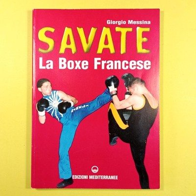 SAVATE LA BOXE FRANÇAIS MESSINA MEDITERANEE 1999
