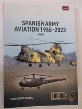 Spanish Army Aviation 1965-2023 : Famet by Pere Redón-Traba Europe@War 68