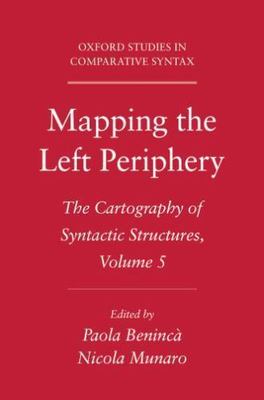 Mapping the Left Periphery : The Cartography of Syntactic Structures, Paperba...