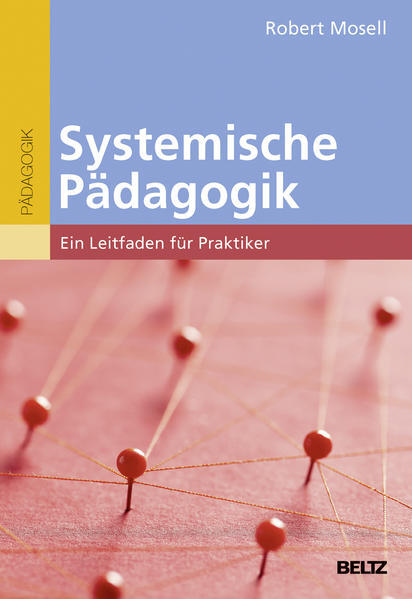 Thumbnail - Systemische Pädagogik | Robert Mosell | 2016 | Deutsch