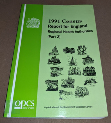 1991 Census Report for England: Regional Health Authorities - Part 2