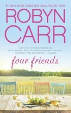 Four Friends - Mass Market Paperback By Carr, Robyn - GOOD