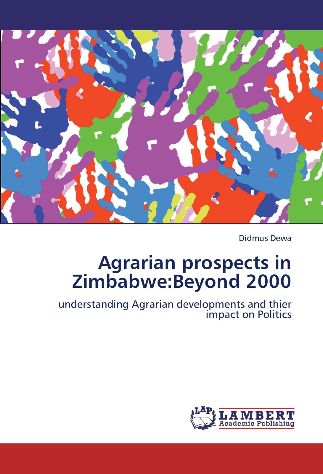 Thumbnail - Didmus Dewa | Agrarian Prospects In Zimbabwe:beyond 2000 | Taschenbuch