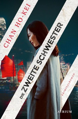 Die zweite Schwester | Chan Ho-Kei | Taschenbuch | 592 S. | Deutsch | 2023