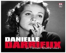 Le Premier Rendez-Vous Von Danielle Darrieux | CD | Zustand Neu-image