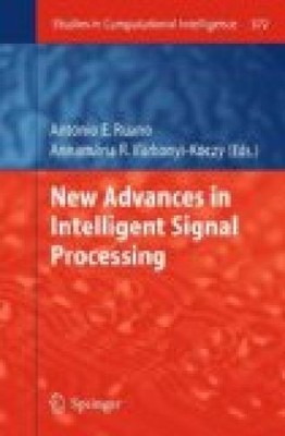 New Advances in Intelligent Signal Processing. Studies in Computational Intellig