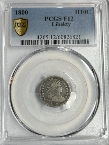 1800 Draped Bust Half Dime “Libekty” H10C - PCGS F12 LM-3 R4