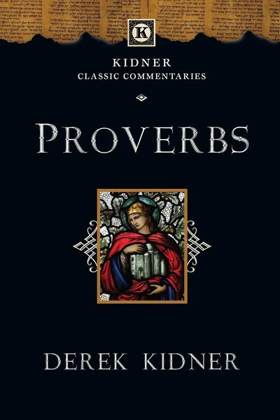 Proverbs Derek Kidner Taschenbuch Kidner Classic Commentaries Englisch 2018 IVP-image