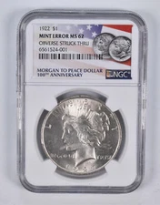 Error MS62 1922 Peace Silver Dollar OBV Struck Thru 100th Anniversary NGC *2370