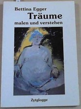 Träume malen und verstehen: Ansichten zur Tr...