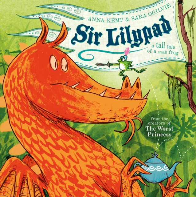 Sir Lilypad by Anna Kemp (Paperback Book)