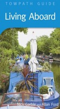 Living Aboard (Towpath Guides) By Nick Corble,Alan Ford
