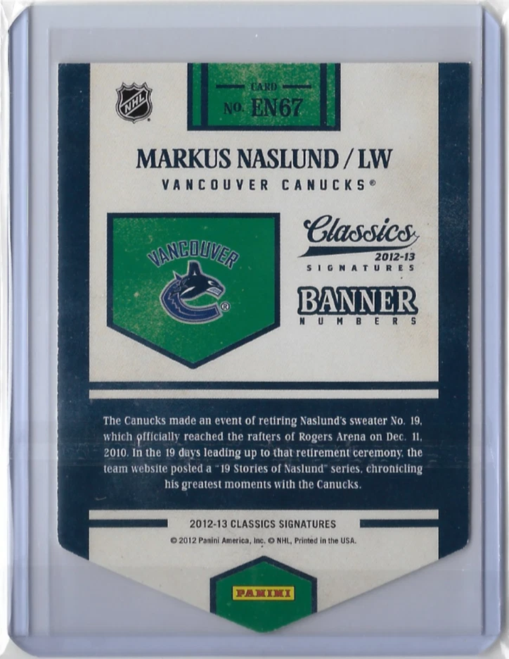 2012-13 PANINI CLASSICS SIGNATURES BANNER NUMBERS MARKUS NASLUND #EN67 CANUCKS - Image 2 of 2