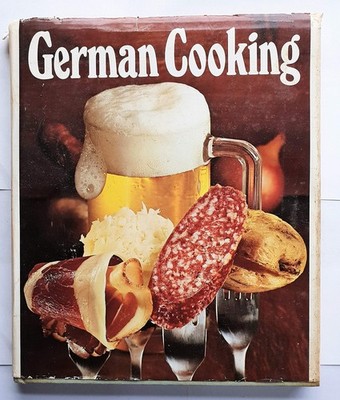 German cooking;: Savoury German dishes prepared in the traditional way; (Rou...