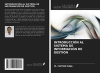 M. Chithik Raja | IntroducciÓN AL Sistema DE InformaciÓN DE GestiÓN | Buch