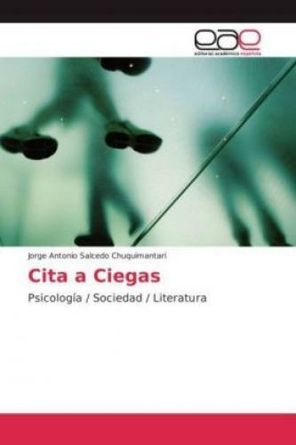 Thumbnail - Cita A Ciegas Psicología / Sociedad / Literatura 3528