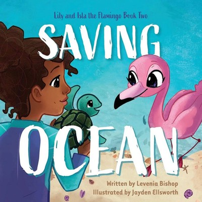 Saving Ocean Levenia Bishop Taschenbuch Englisch 2024 Orange Hat Publishing