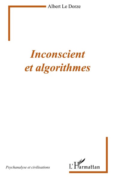 Albert Le Dorze | Inconscient Et Algorithmes | Taschenbuch | FranzöSisch (2020)-image