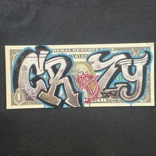 CRAZY 1 Dollar Bill Original painting Graffiti Art Street Art Outsider Art