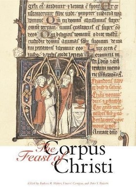 THE FEAST OF CORPUS CHRISTI By Barbara R. Walters & Vincent Corrigan *BRAND NEW*