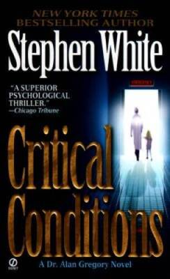 Critical Conditions: An Alan Gregory Thriller - Mass Market Paperback - GOOD