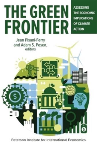 Adam Posen Jean Pisani-Ferry The Green Frontier (Tascabile)