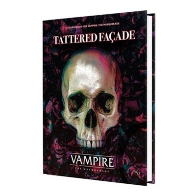 Vampire: The Masquerade 5th Edition Roleplaying Game Tattered Fa�ade Sourcebook