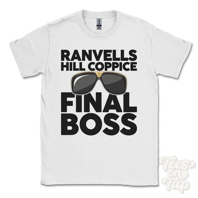 RANVELLS HILL COPPICE FINAL BOSS T-SHIRT funny xmas gift romsey hampshire