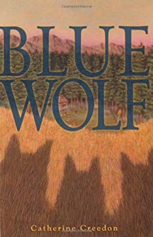 Blue Wolf Hardcover Catherine CreedonFree US Delivery | ISBN:006050868X