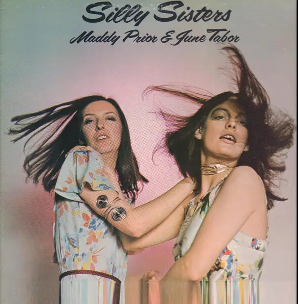 Maddy Prior & June Tabor Silly Sisters NEAR MINT Chrysalis Records