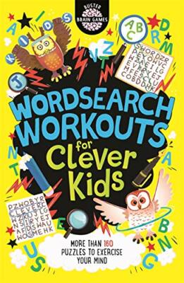 Wordsearch Workouts for Clever Kids (Buster Brain Games) By Gare