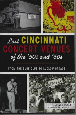 Lost Cincinnati Concert Venues of the '50s and '60s, OH- NEW paperback