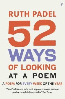 52 Ways Of Looking At A Poem: or How Reading Modern Poet... | Buch | Zustand gut