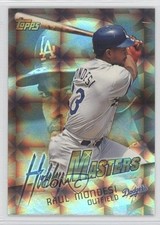 1997 Topps Hobby Masters Raul Mondesi #HM8 0a1