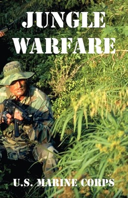 Jungle Warfare | U. S. Marine Corps | Taschenbuch | Kartoniert / Broschiert