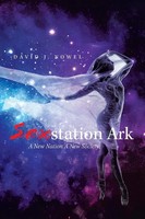 Sexstation Ark A New Nation A New Society David J. Nowel Taschenbuch Englisch