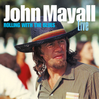 John Mayall's Bluesbreakers Rolling With the Blues: Live (CD) Album