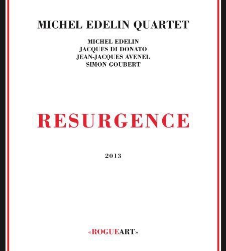 Michel Edelin Quartet Resurgence (CD)