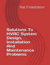 Solutions To HVAC System Design, Installation And Maintenance Pro