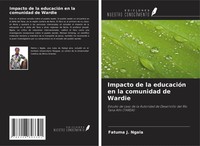 Fatuma J. Ngala | Impacto De La EducacióN En La Comunidad De Wardie | Buch