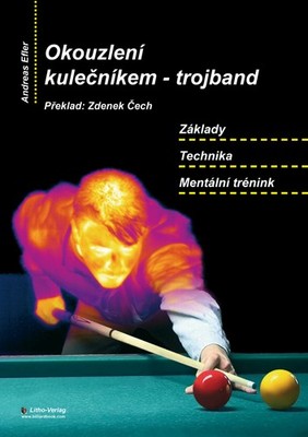 Andreas Efler / Okouzlení kulečníkem   trojband