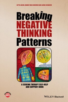 Breaking Negative Thinking Patterns by Gitta Jacob PAPERBACK 9781118877715