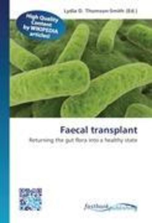 Lydia D Thomson-smith | Faecal Transplant | Taschenbuch | Englisch