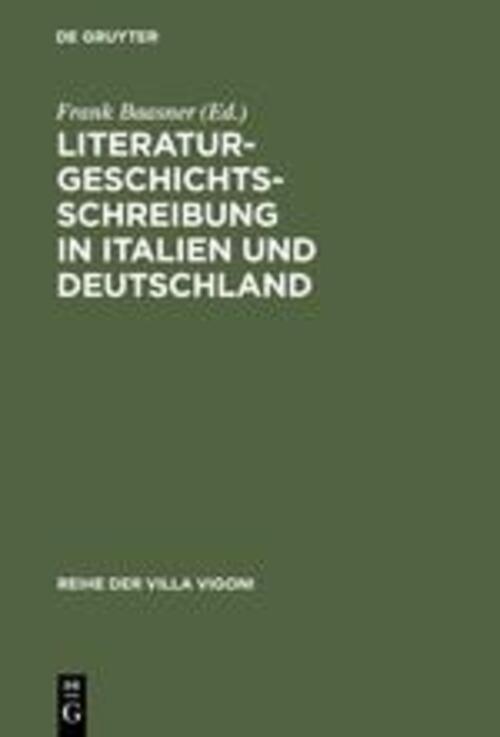 Frank Baasner | Literaturgeschichtsschreibung In Italien Und