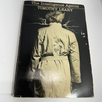 The Intelligence Agents by Timothy Leary (1979, Illustrated)